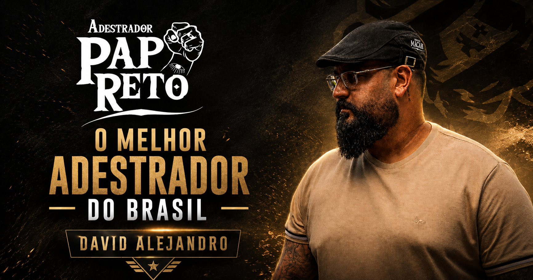 Adestrador Papo Reto, O Melhor Adestrador do Brasil, David Alejandro Novoa